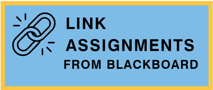 Link Assignments in Blackboard button Link Assignments in Blackboard button