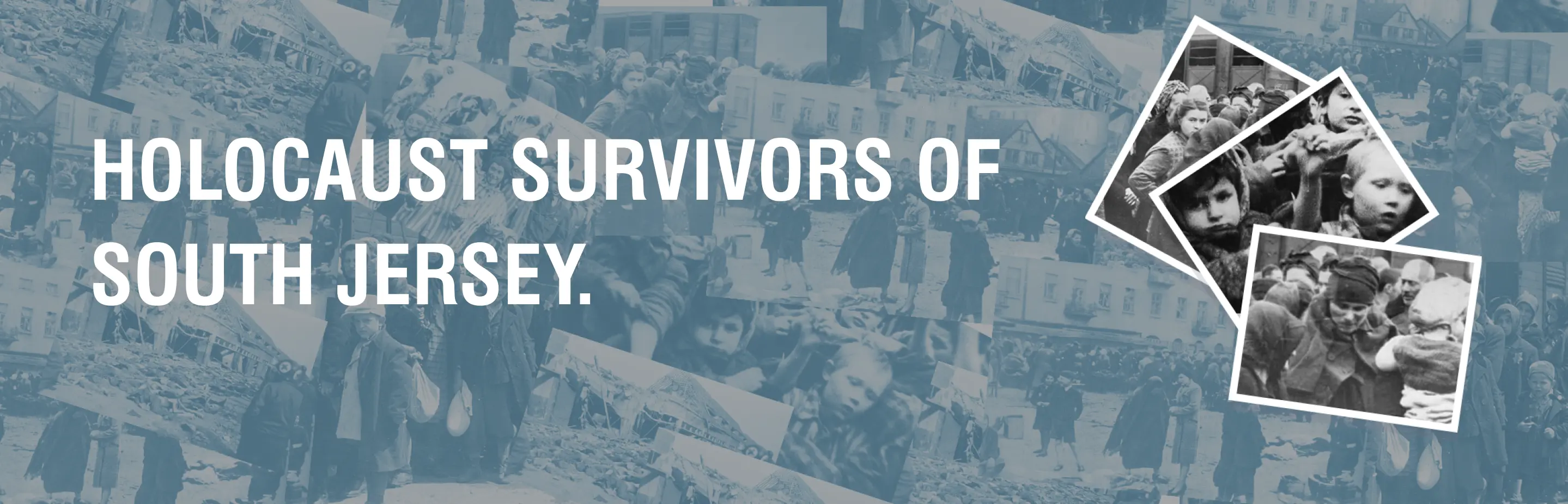 The Holocaust Survivors of South Jersey Project