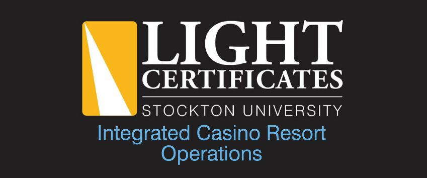 Integrated Casino Resort Operations Certificate Integrated Casino Resort Operations Certificate